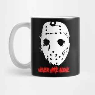 Never Hike Alone Mug